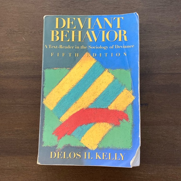 Deviant Behavior: A Text-Reader in the Sociology of Deviance by Delos H. Kelly - Picture 1 of 6